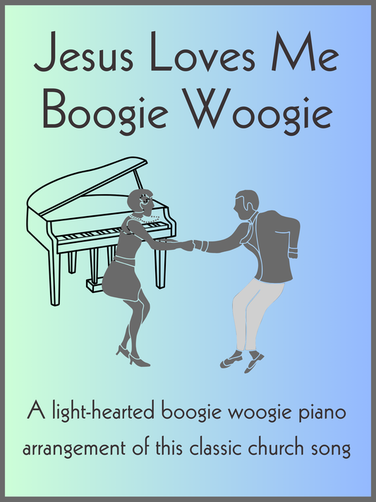 Jesus Loves Me - Boogie Woogie Arrangement