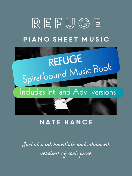 "Refuge" Album Sheet Music Book SPIRAL-BOUND (includes int. and adv. versions)